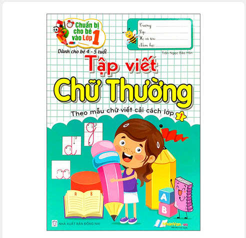 Chuẩn Bị Cho Bé Vào Lớp 1 - Tập Viết Chữ Thường (Tái Bản)